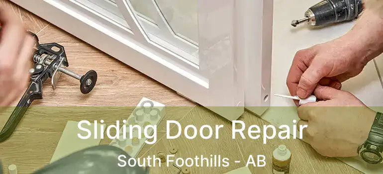  Sliding Door Repair South Foothills - AB