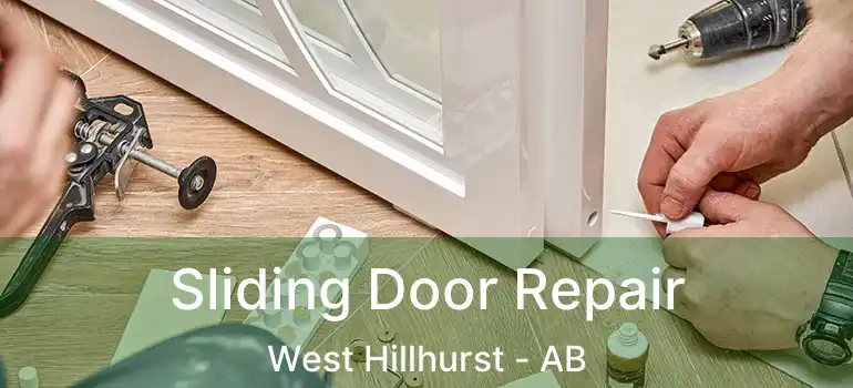  Sliding Door Repair West Hillhurst - AB