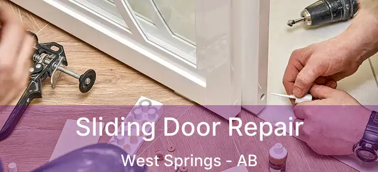  Sliding Door Repair West Springs - AB
