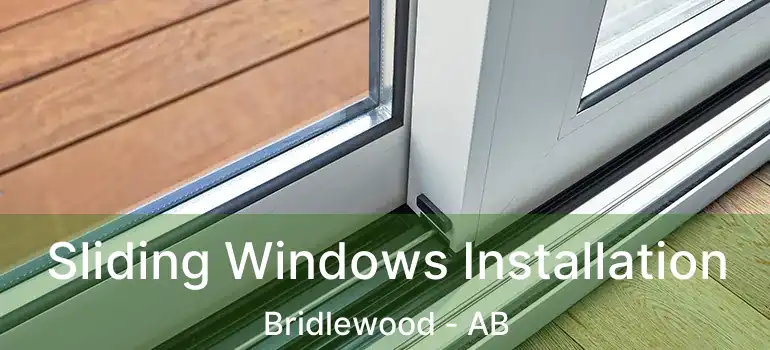  Sliding Windows Installation Bridlewood - AB