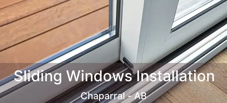  Sliding Windows Installation Chaparral - AB