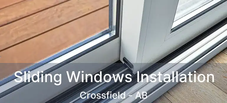  Sliding Windows Installation Crossfield - AB