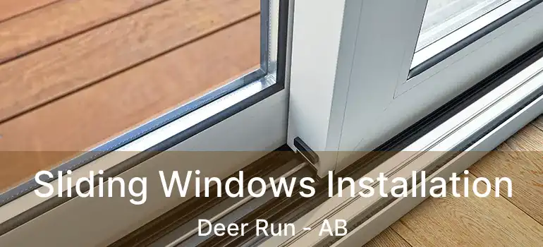 Sliding Windows Installation Deer Run - AB