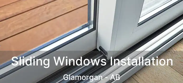  Sliding Windows Installation Glamorgan - AB