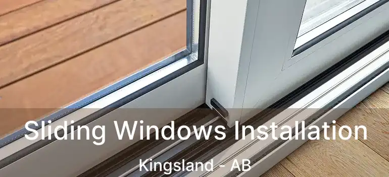  Sliding Windows Installation Kingsland - AB