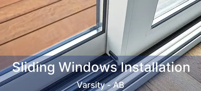  Sliding Windows Installation Varsity - AB