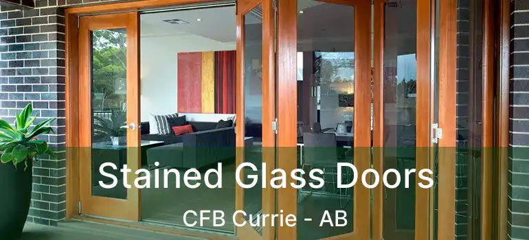  Stained Glass Doors CFB Currie - AB