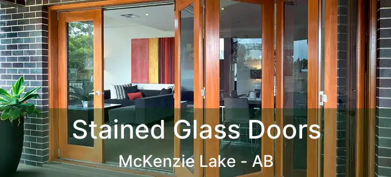  Stained Glass Doors McKenzie Lake - AB