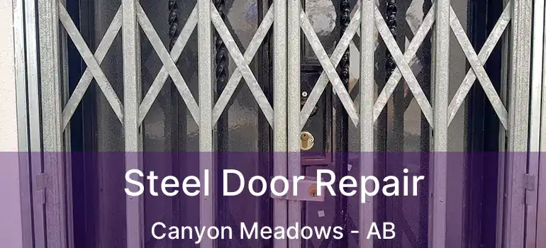  Steel Door Repair Canyon Meadows - AB