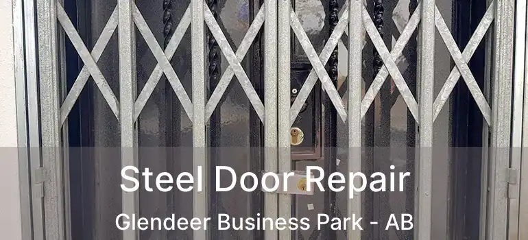  Steel Door Repair Glendeer Business Park - AB