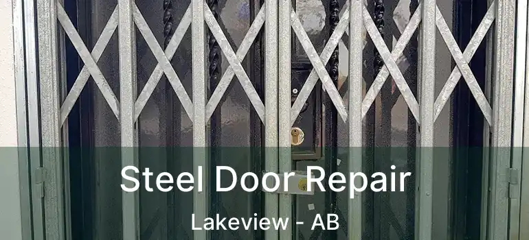 Steel Door Repair Lakeview - AB