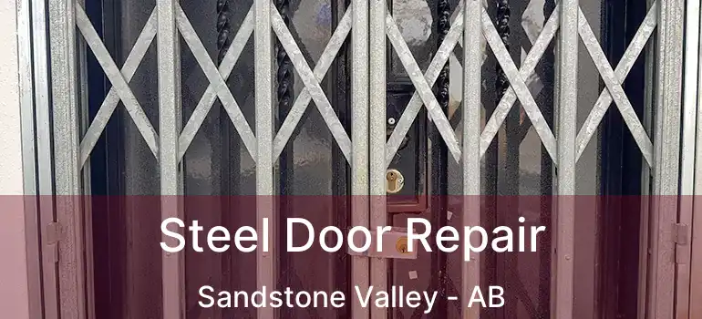  Steel Door Repair Sandstone Valley - AB