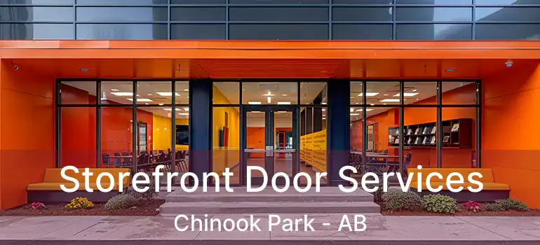 Storefront Door Services Chinook Park - AB