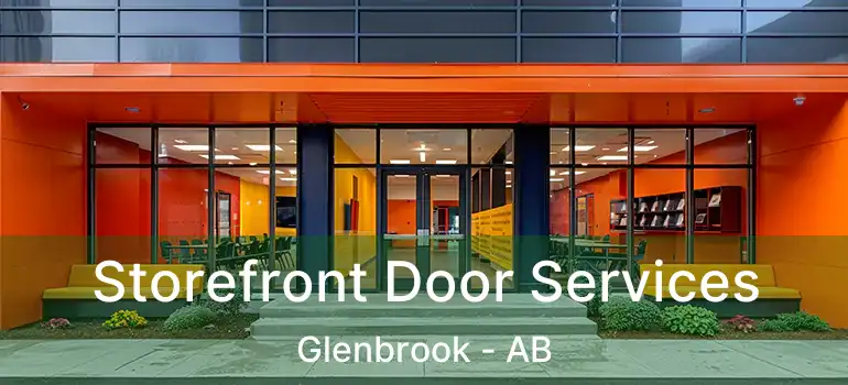  Storefront Door Services Glenbrook - AB