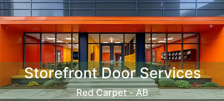  Storefront Door Services Red Carpet - AB