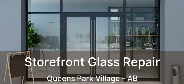  Storefront Glass Repair Queens Park Village - AB