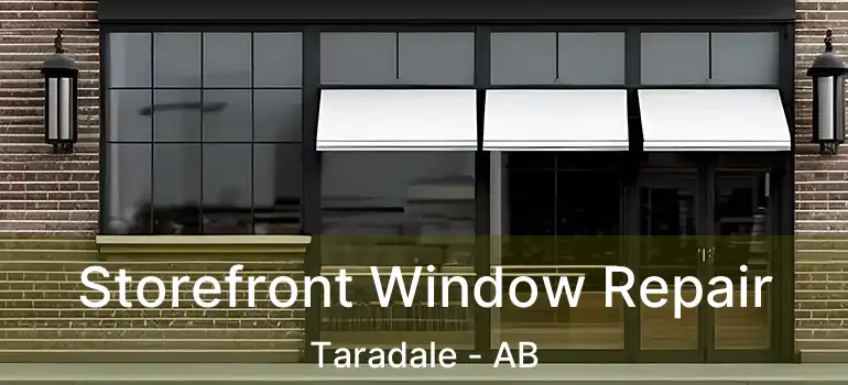  Storefront Window Repair Taradale - AB