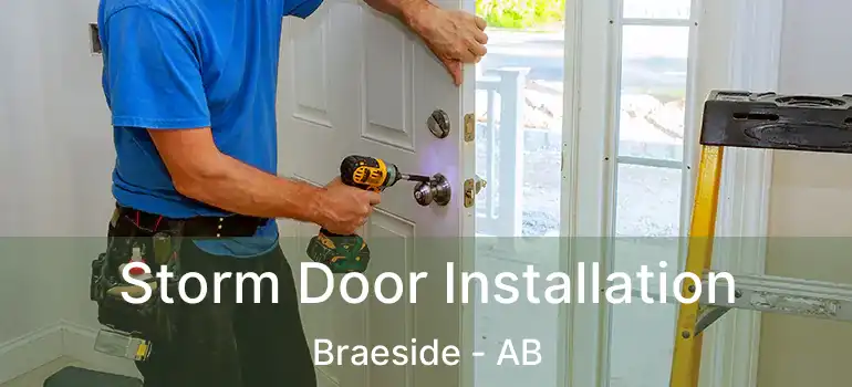  Storm Door Installation Braeside - AB