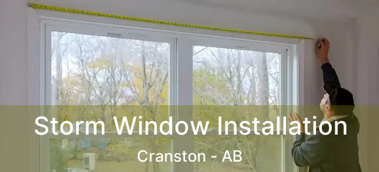  Storm Window Installation Cranston - AB