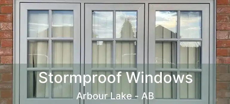  Stormproof Windows Arbour Lake - AB