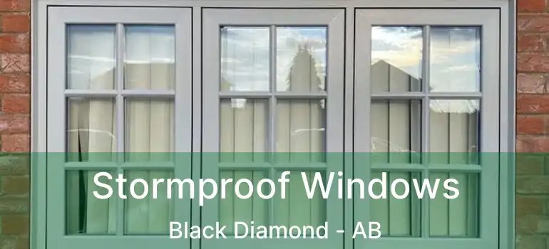  Stormproof Windows Black Diamond - AB