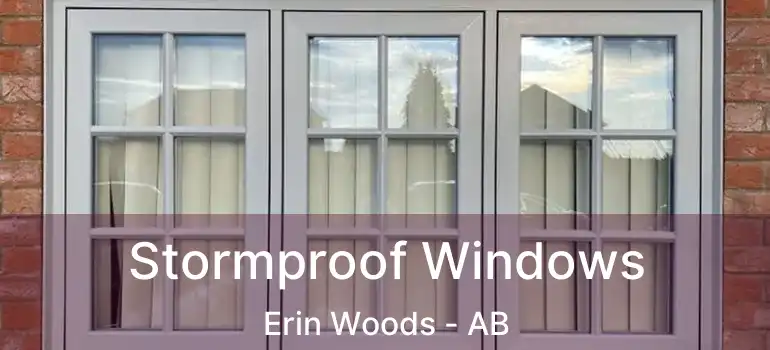  Stormproof Windows Erin Woods - AB