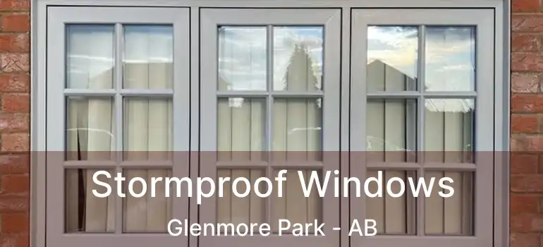  Stormproof Windows Glenmore Park - AB