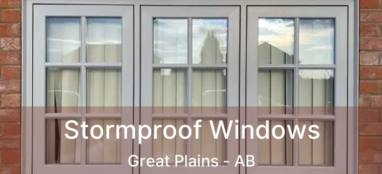  Stormproof Windows Great Plains - AB