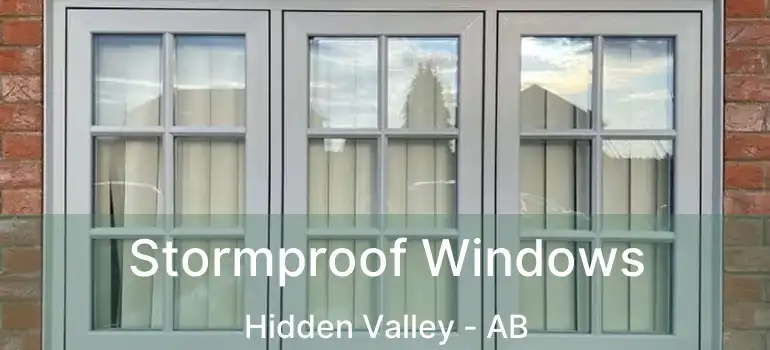  Stormproof Windows Hidden Valley - AB