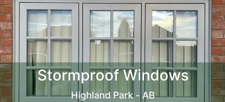  Stormproof Windows Highland Park - AB