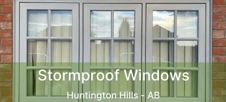  Stormproof Windows Huntington Hills - AB