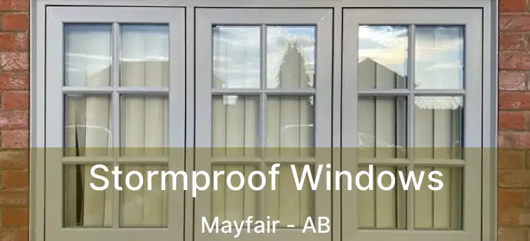  Stormproof Windows Mayfair - AB