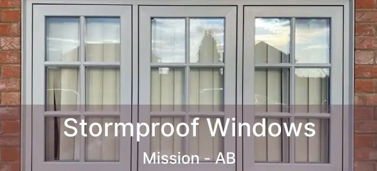  Stormproof Windows Mission - AB