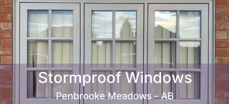  Stormproof Windows Penbrooke Meadows - AB