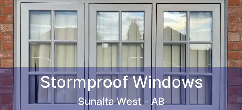  Stormproof Windows Sunalta West - AB
