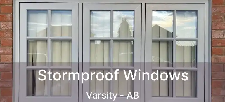  Stormproof Windows Varsity - AB