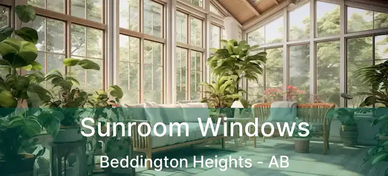  Sunroom Windows Beddington Heights - AB