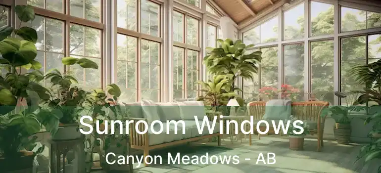  Sunroom Windows Canyon Meadows - AB