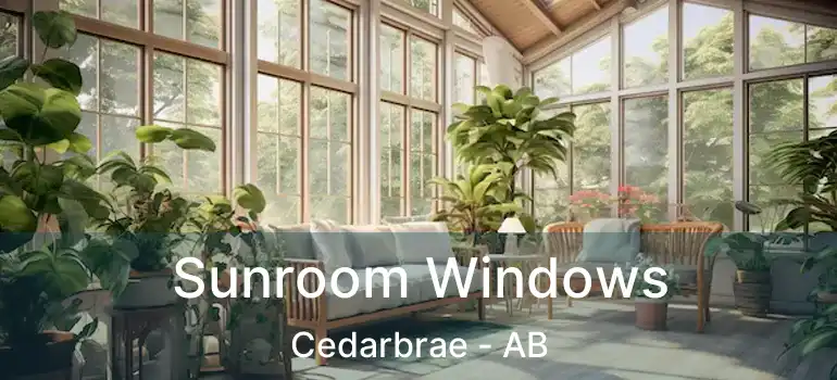  Sunroom Windows Cedarbrae - AB