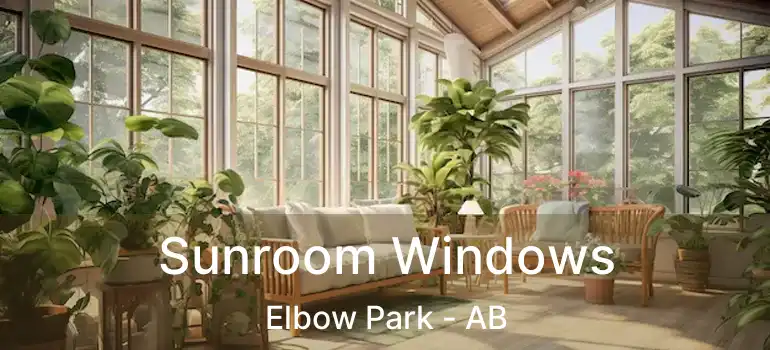  Sunroom Windows Elbow Park - AB