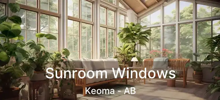  Sunroom Windows Keoma - AB