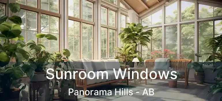  Sunroom Windows Panorama Hills - AB