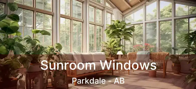  Sunroom Windows Parkdale - AB