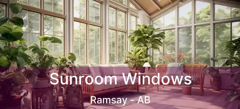  Sunroom Windows Ramsay - AB