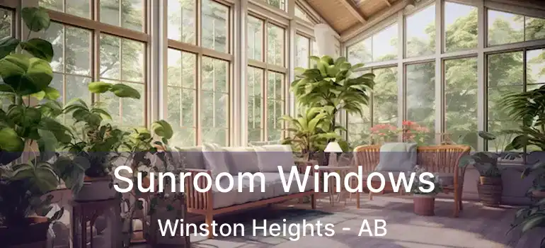  Sunroom Windows Winston Heights - AB