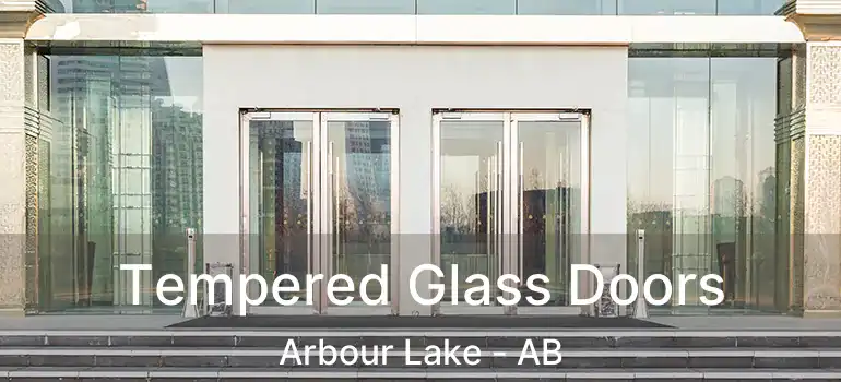  Tempered Glass Doors Arbour Lake - AB