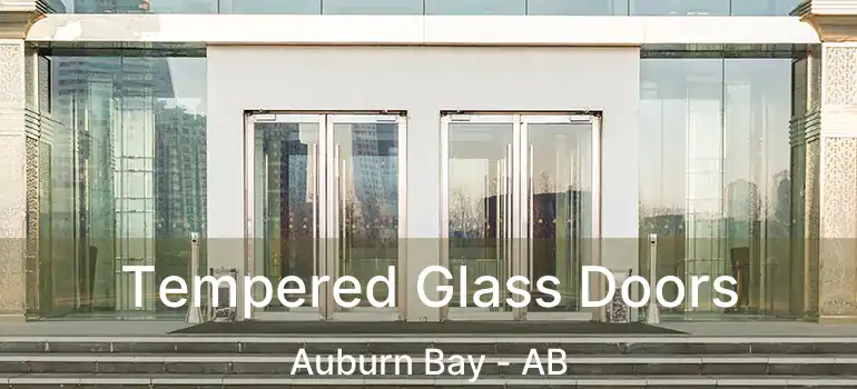  Tempered Glass Doors Auburn Bay - AB