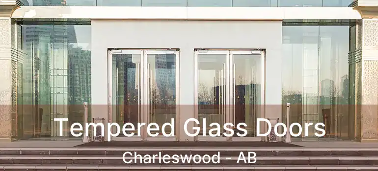  Tempered Glass Doors Charleswood - AB