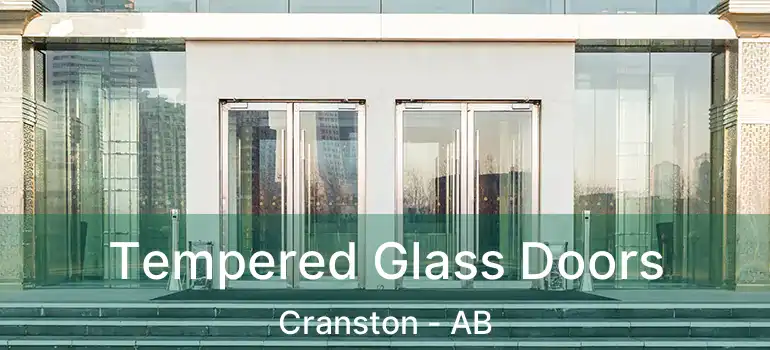  Tempered Glass Doors Cranston - AB