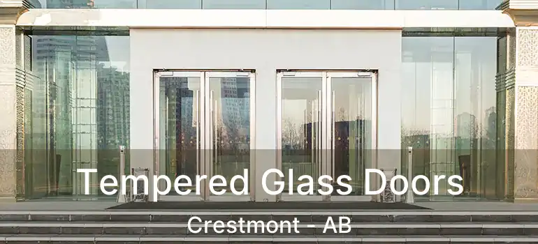  Tempered Glass Doors Crestmont - AB